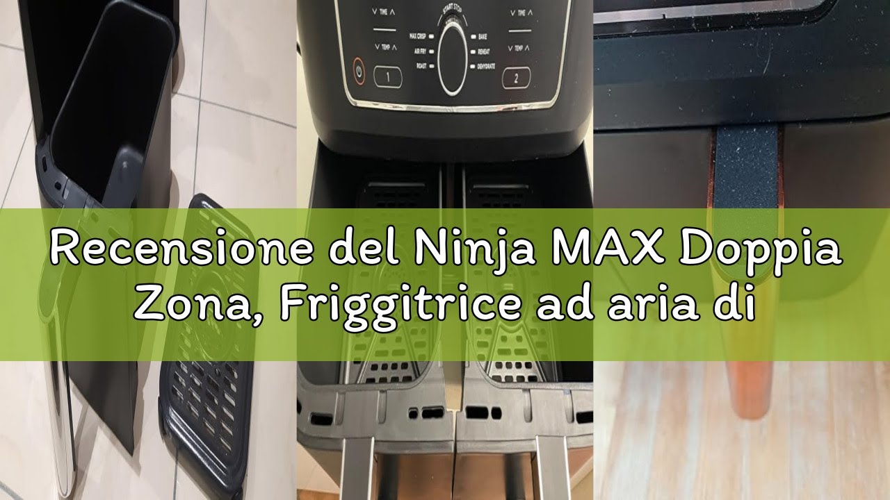 Recensione del Ninja MAX Doppia Zona, Friggitrice ad aria digitale senza olio con doppio cestello, 6