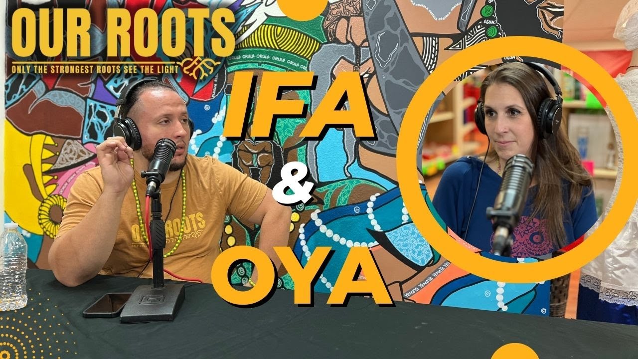 Oya / Yansa the Ifa Lukumi Santeria Orisha of the Cemetary : Our Roots Podcast
