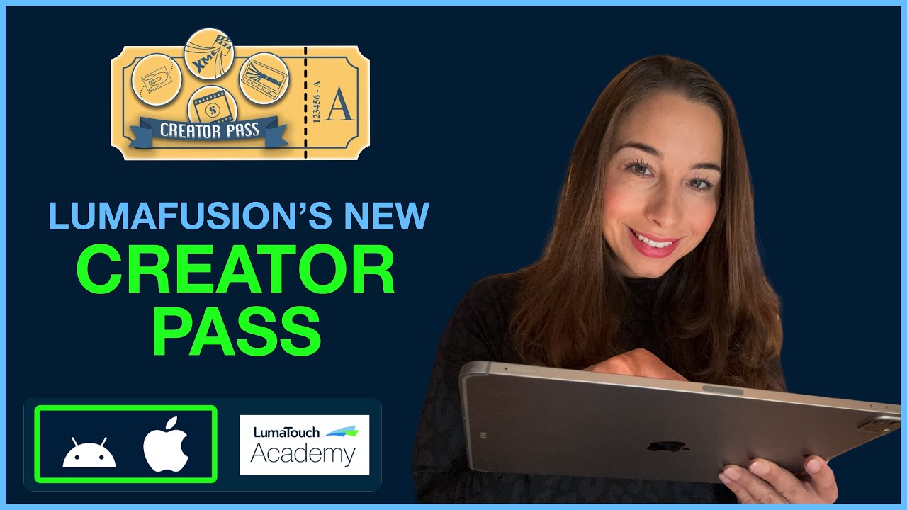 How to use Every Feature in LumaFusion&rsquo;s Creator Pass Subscription