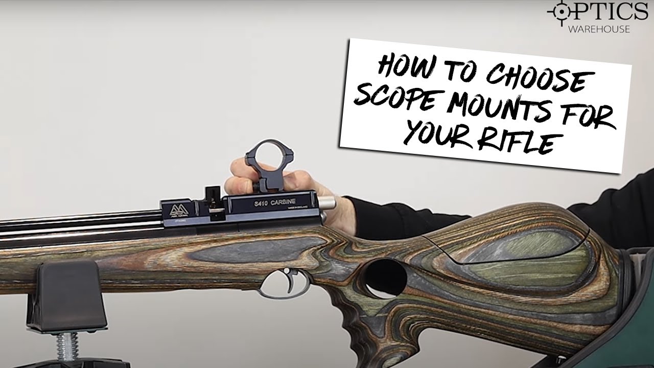 How To Select Scope Mounts For Your Rifle