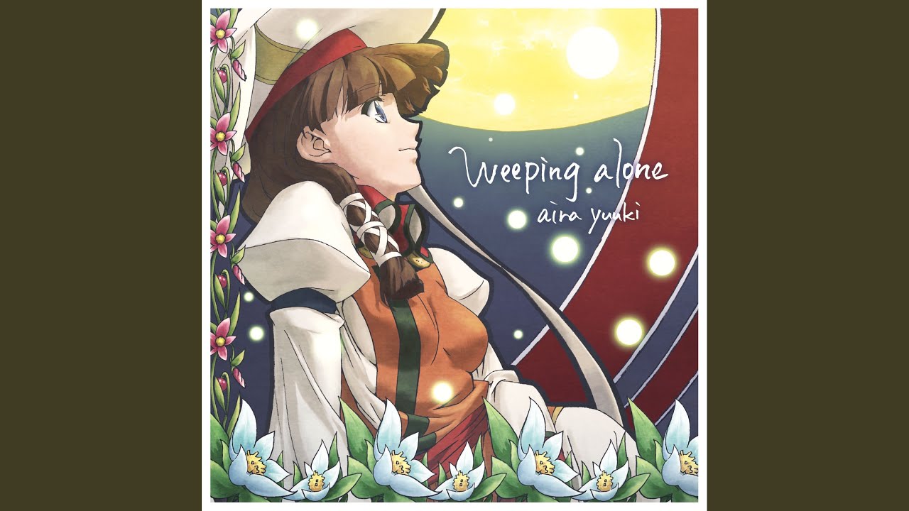 Weeping alone