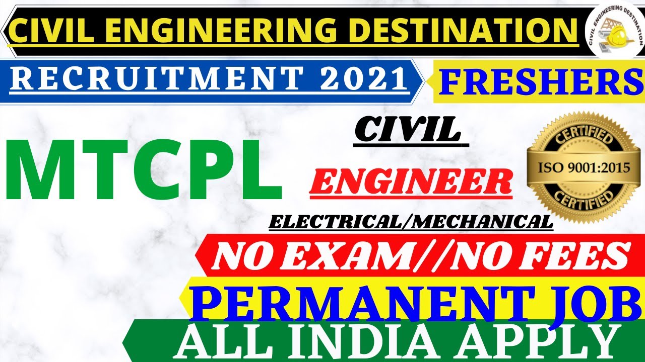 LATEST JOB #MTCPL #FRESHERS #RECRUITMENT CIVIL ENGINEER 2021