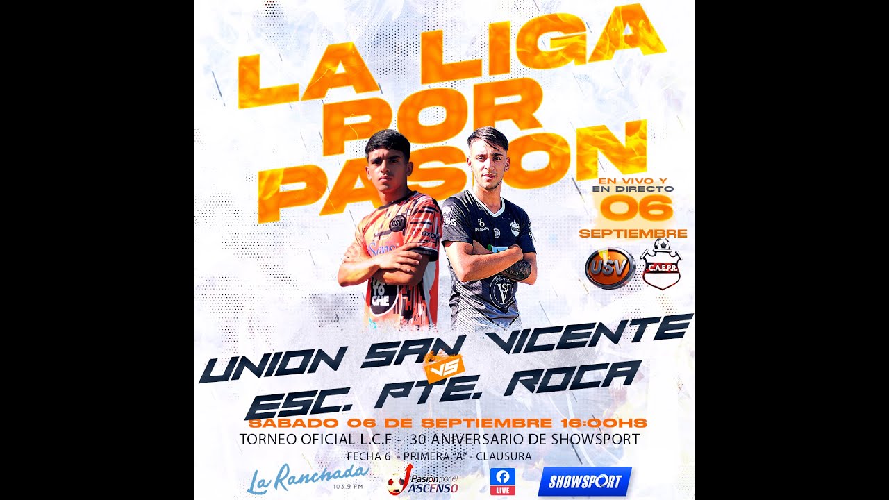Union San Vicente Vs. Escuela Pte. Roca | Torneo Oficial 2025