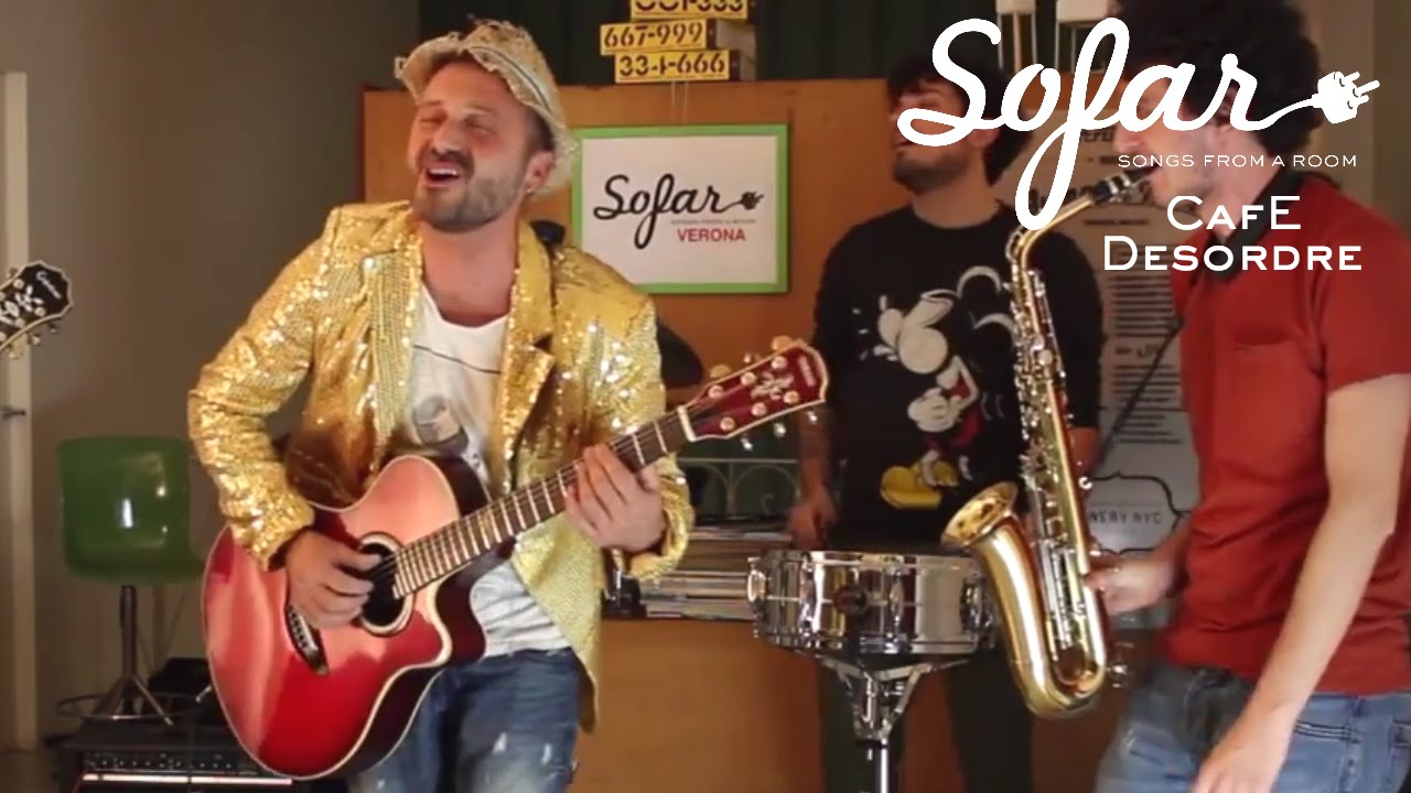 Caf&egrave; Desordre - Piccola Squallida Canzone D'Amore | Sofar Verona