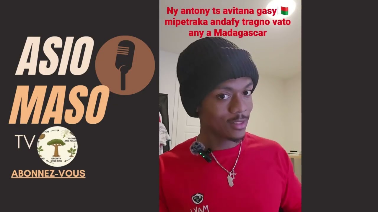 NY ANTONY TSY AVITAGNA GASY MIPETRAKA ANDAFY TRAGNO VAO ANY A MADAGASCAR