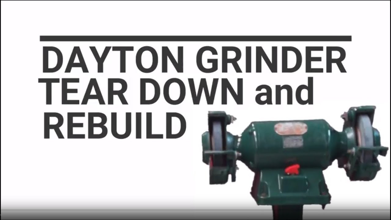 Dayton bench grinder tool restore