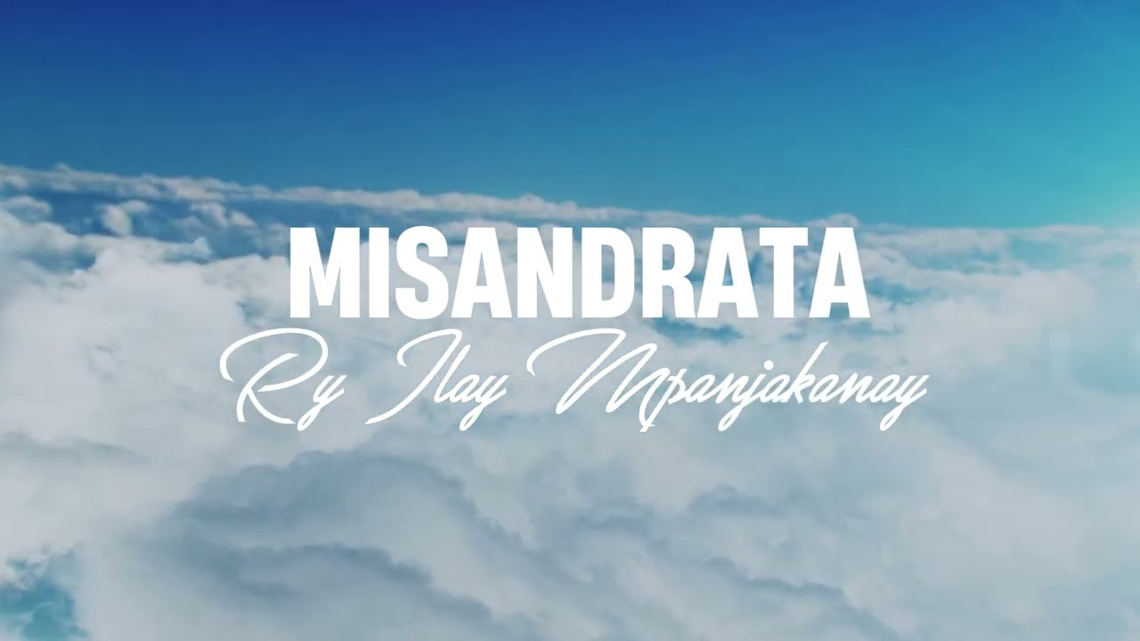 HIRA JESOSY MAMONJY 2024 - MISANDRATA RY ILAY MPANJAKANAY
