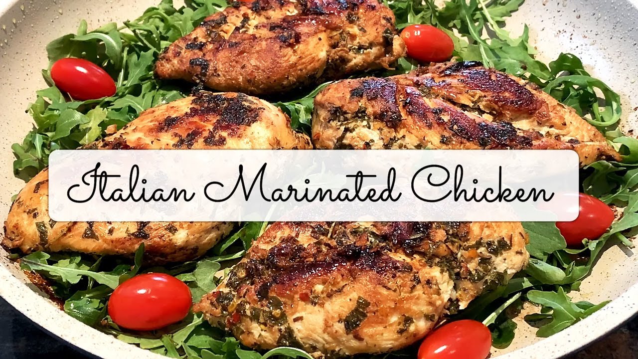 Best Italian Marinated Chicken
