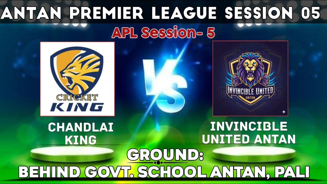 Match_8 LIVE🔴 Chandlai kinG v/s Invincible united Antan || APL S5 आँटण पाली से सीधा प्रसारण