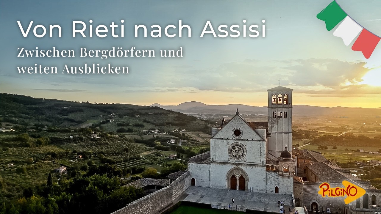 Zwischen Bergdörfern und weiten Ausblicken - Franziskusweg: Rieti nach Assisi