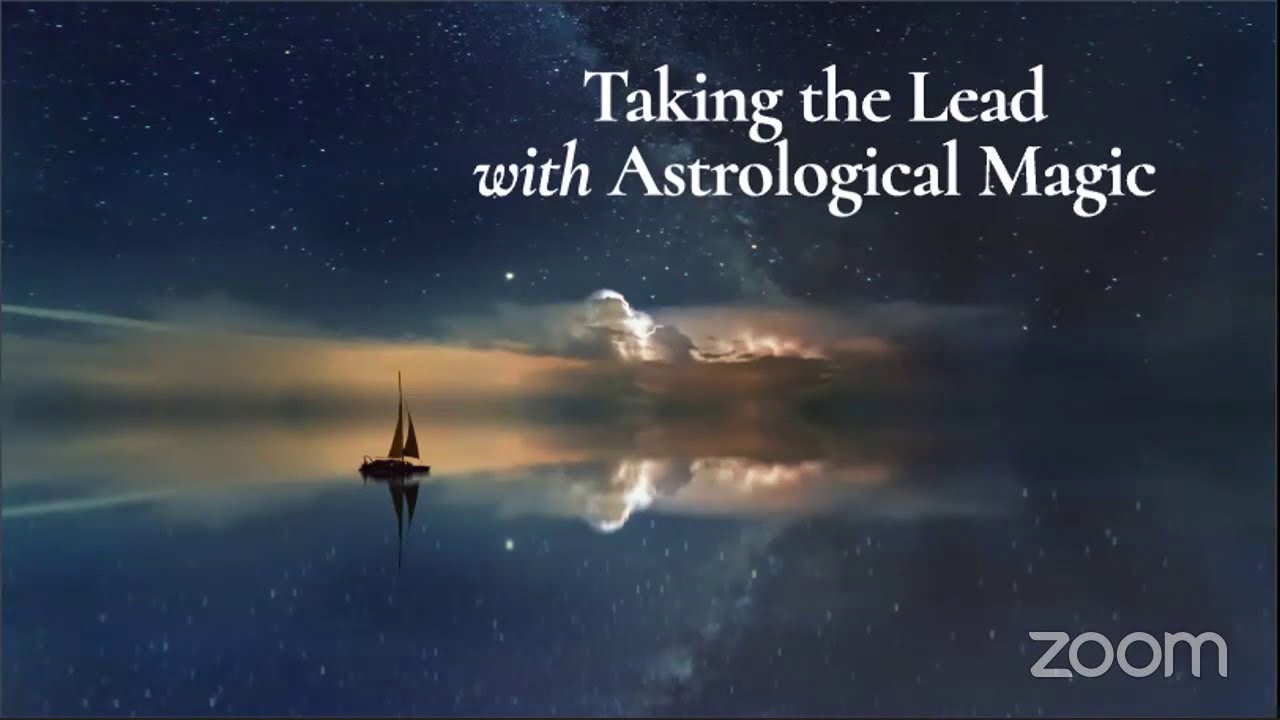 Taking the Lead with Astrological Magic (by Kaitlin Coppock; NORWAC 2020)