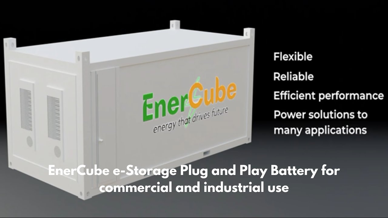 EnerCube e-Storage: Plug and Play Battery Energy Storage System | Containerized BESS Solution