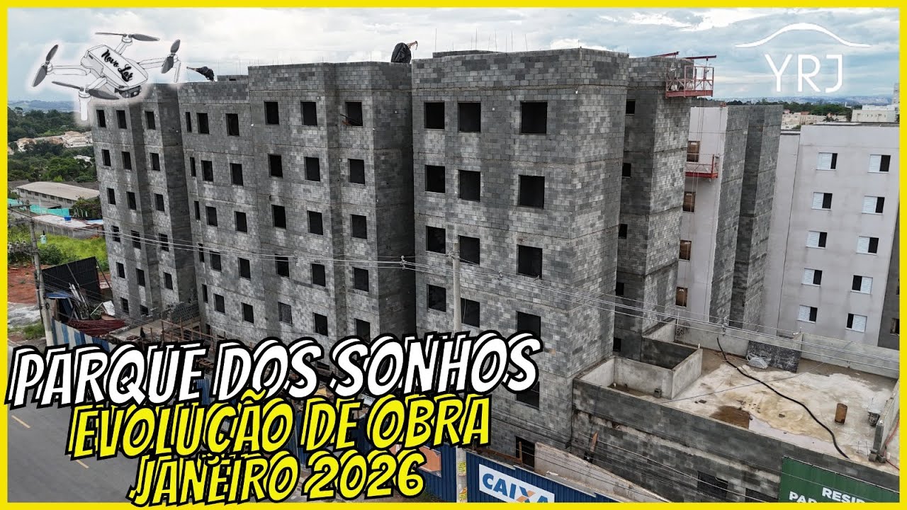 RESIDENCIAL PARQUE DOS SONHOS (#yrj) - EVOLUÇÃO DA OBRA / JANEIRO 2026