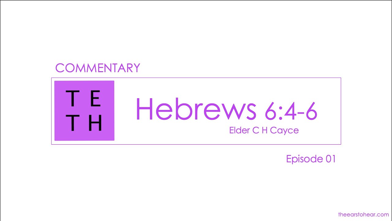 Elder Cayce on Hebrews 6