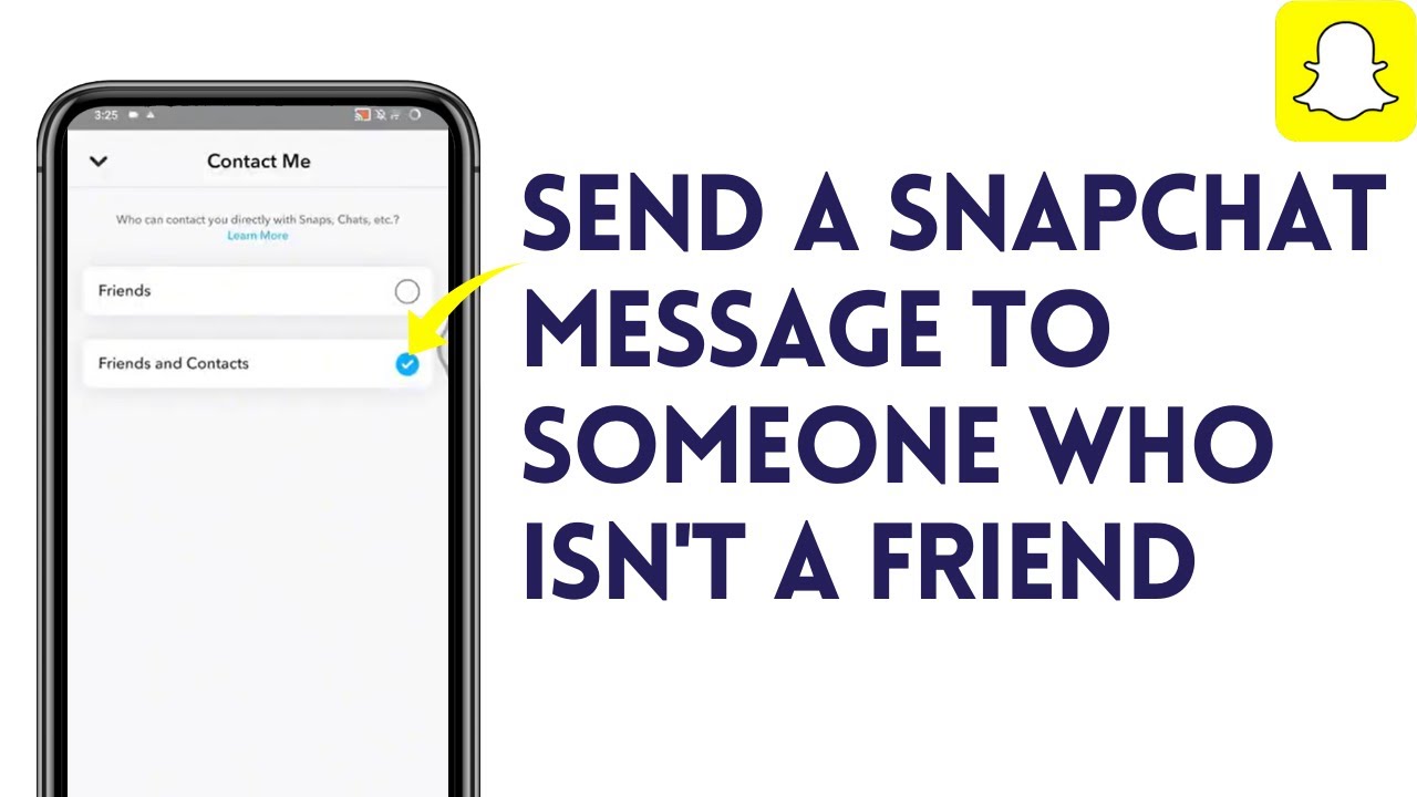 How To Send A Snapchat Message To Someone Who Isn't A Friend