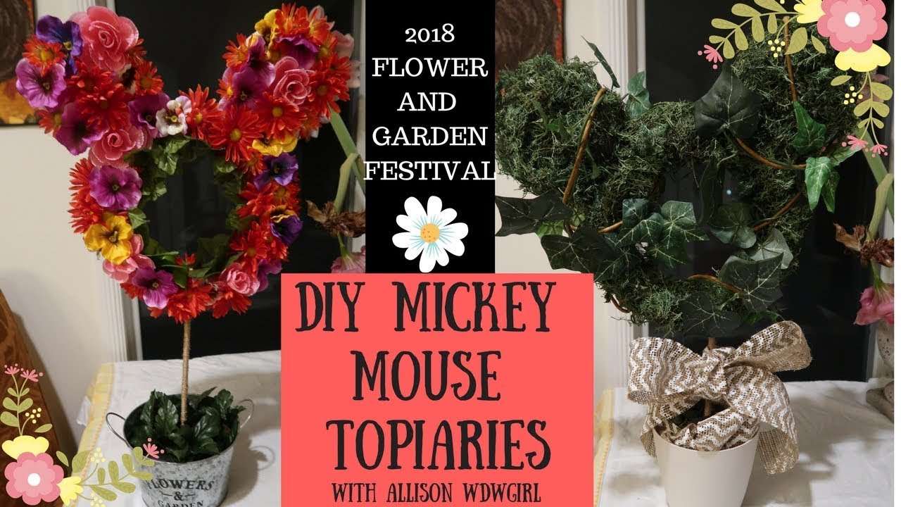 $10 DIY MICKEY MOUSE TOPIARIES | 2018 FLOWER AND GARDEN FESTIVAL // WDWGIRL