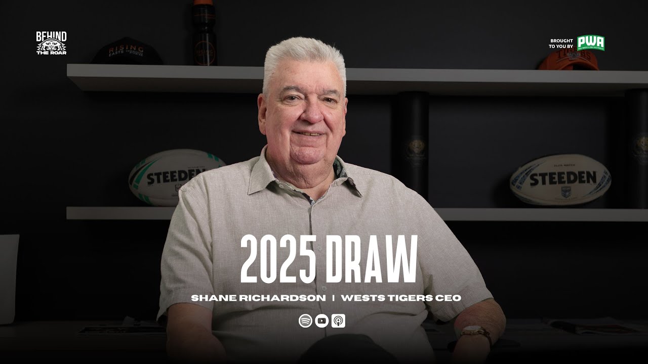 Wests Tigers 2025 Draw | Shane Richardson | Behind The Roar