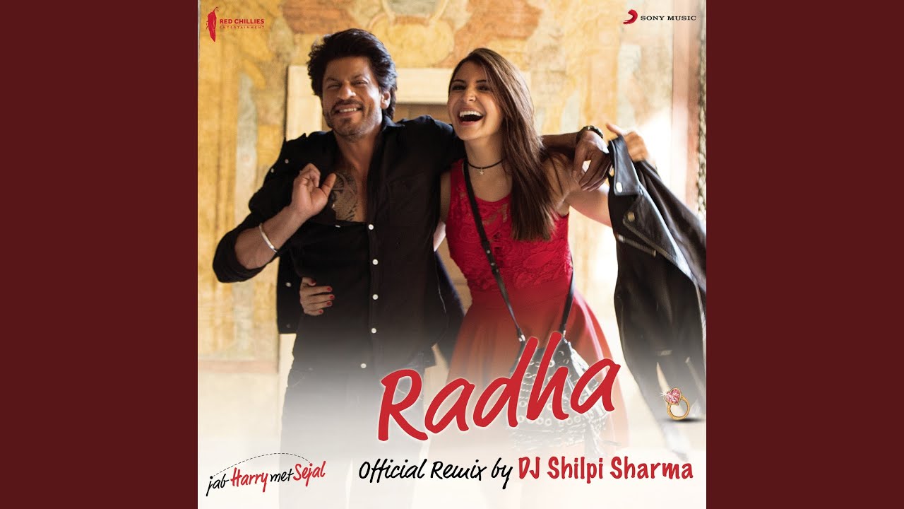 Radha (Official Remix by DJ Shilpi Sharma) (From 