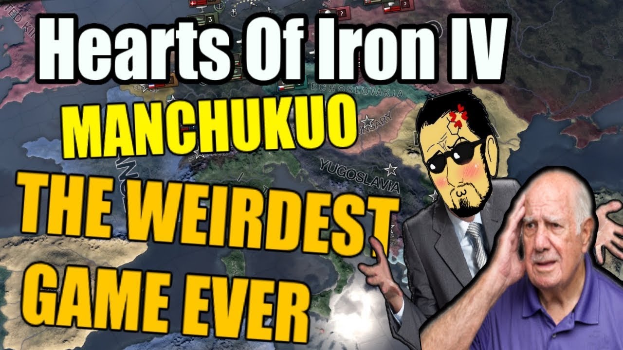 Hearts Of Iron 4: THE WEIRDEST GAME EVER - MANCHUKUO