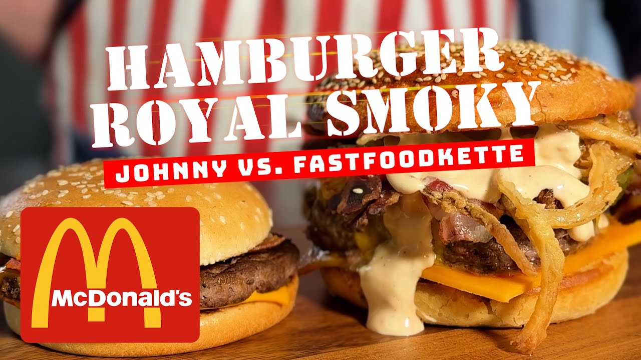 Der Hamburger Royal Smoky von McDonald's | Die Grillshow 585  #bbq #foodporn #outdoorcooking