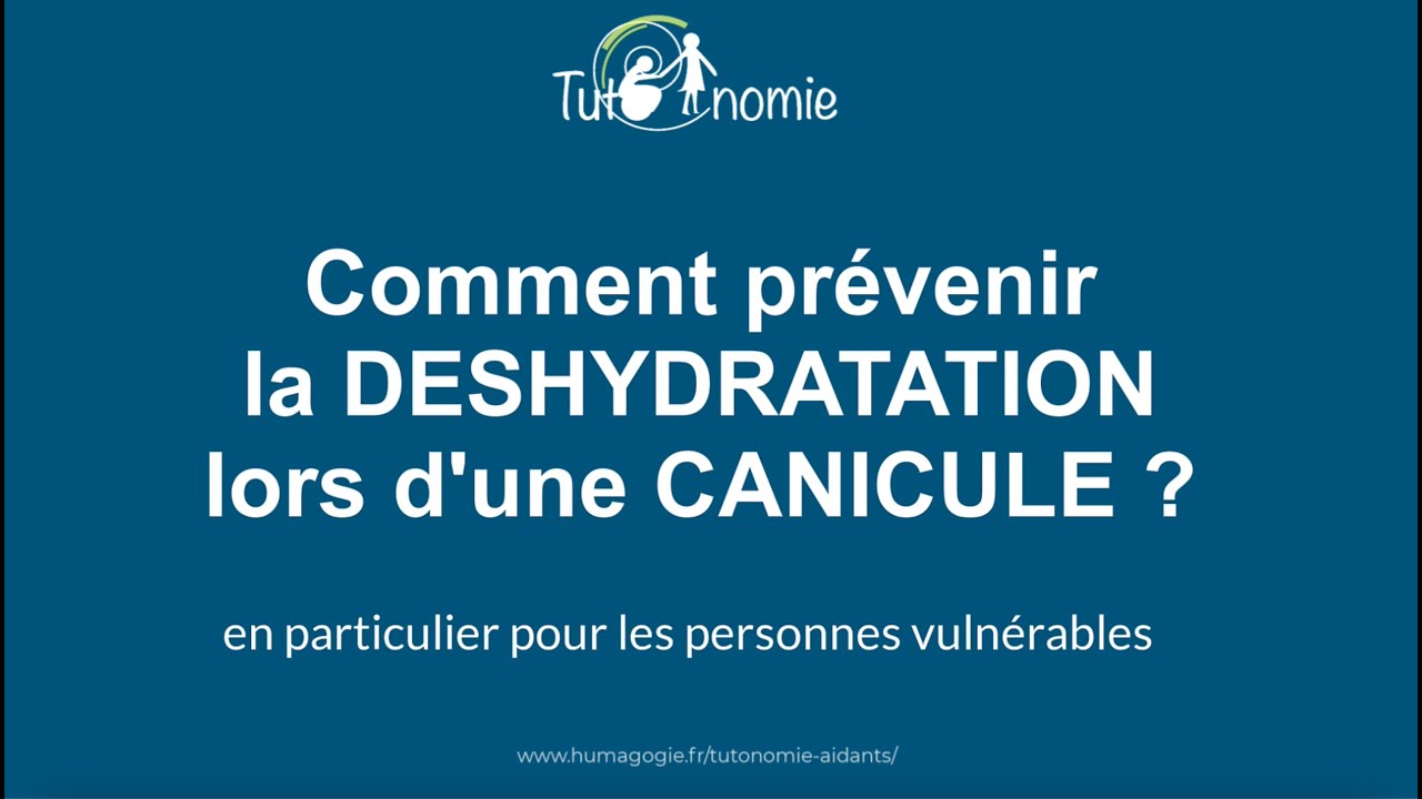 Prévenir la Déshydratation chez les Personnes Âgées Durant la Canicule - Tutoriel