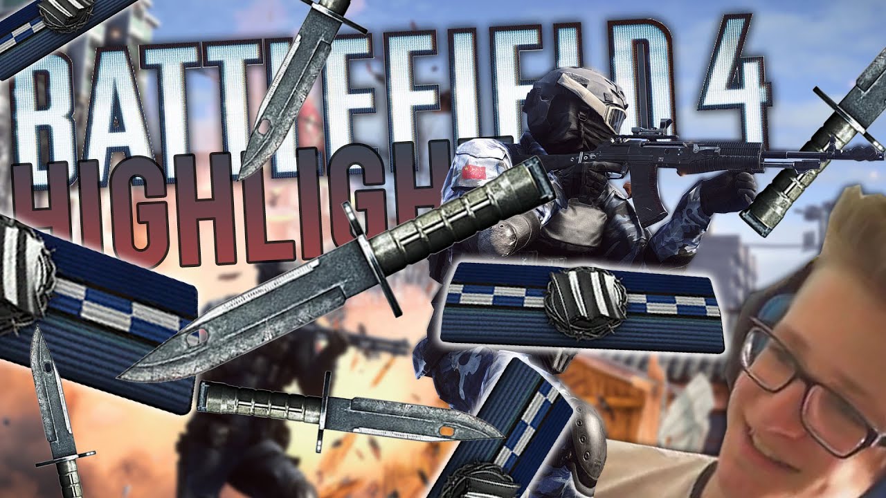 A KNIFE A DAY - Battlefield 4 Highlights!