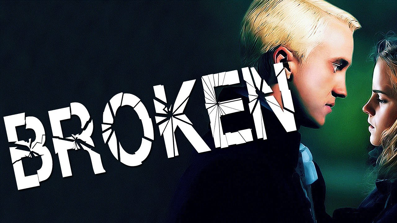 Broken (Draco/Hermione)
