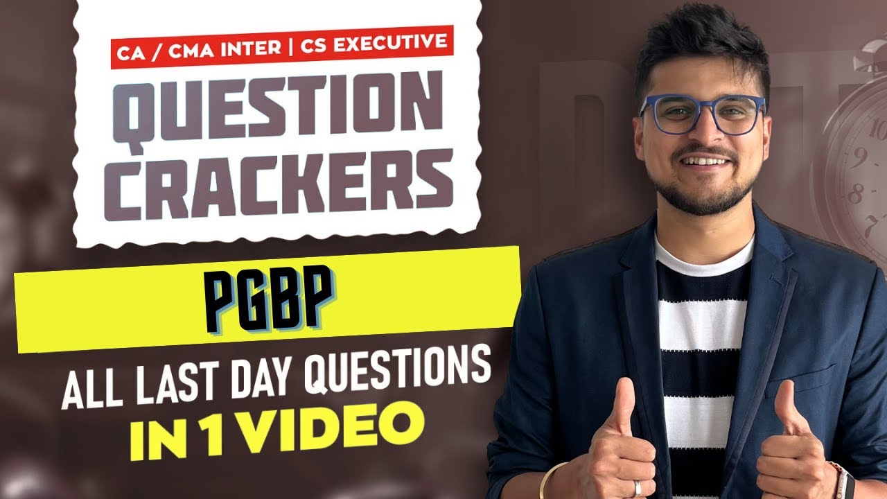 PGBP - Question Crackers | All Last Day Qs in 1 go | Inter | CA Amit Mahajan