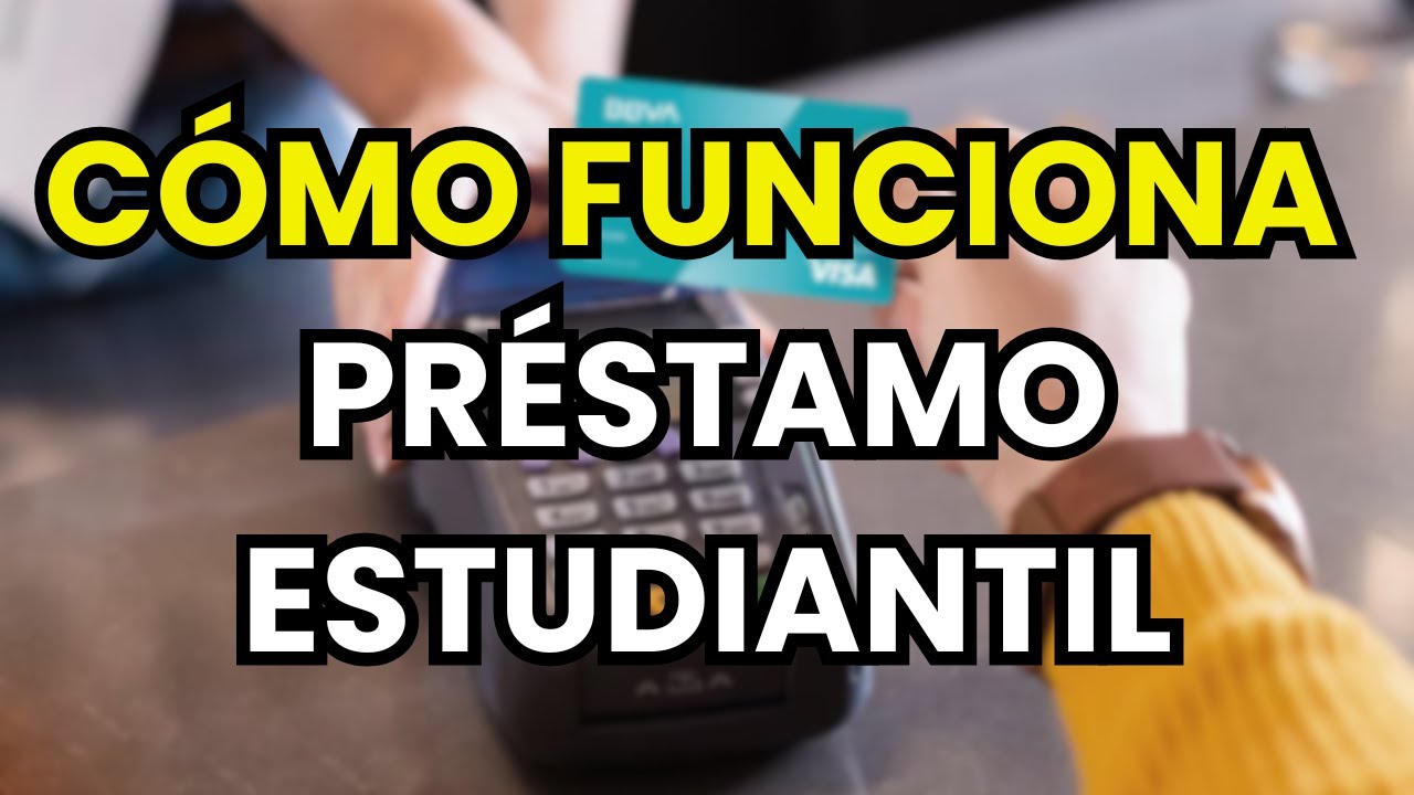 💰 &iquest;Qu&eacute; es un pr&eacute;stamo estudiantil y c&oacute;mo funciona?