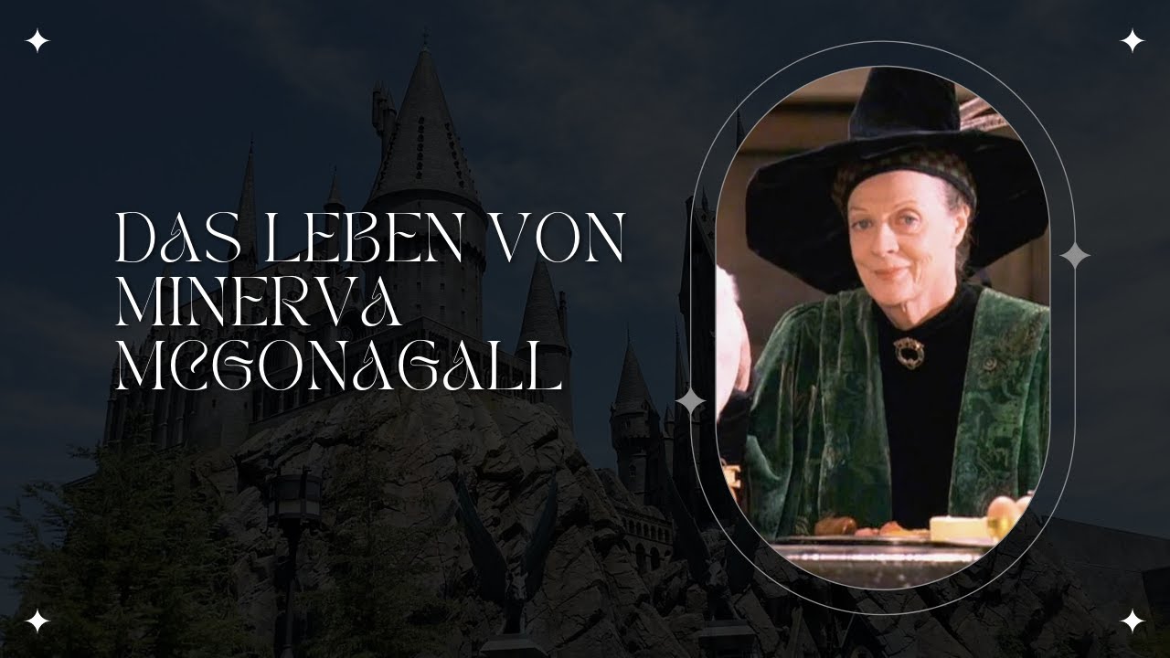 Harry Potter  | Das Leben von Minerva McGonagall |