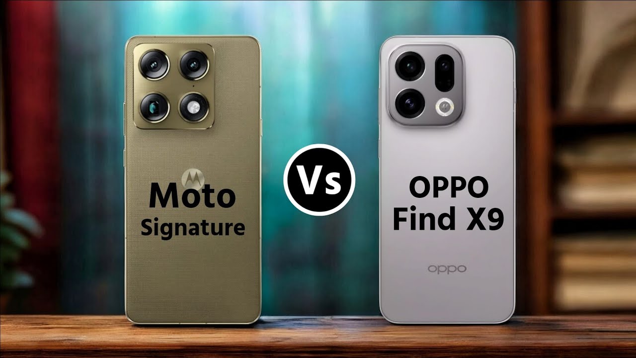 Motorola Signature Vs Oppo Find X9 || Which One is Better?
