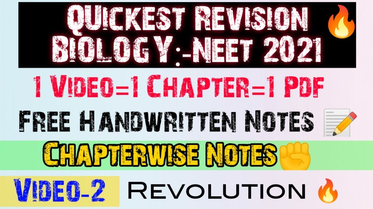 QUICKEST REVISION Biology: Neet 2021🔥🔥| Video-2 &bull; Free Handwritten Notes ✊ | Neet Revolution