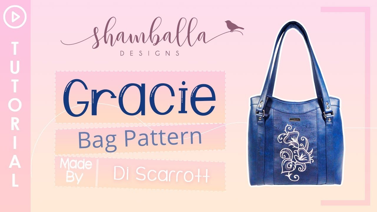 Gracie by Shamballa Bags Tutorial