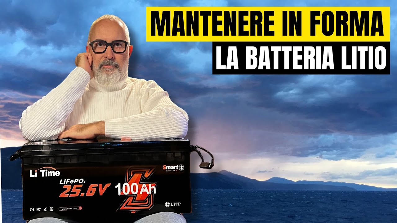BATTERIE al LITIO: Come mantenerle in perfetta efficienza