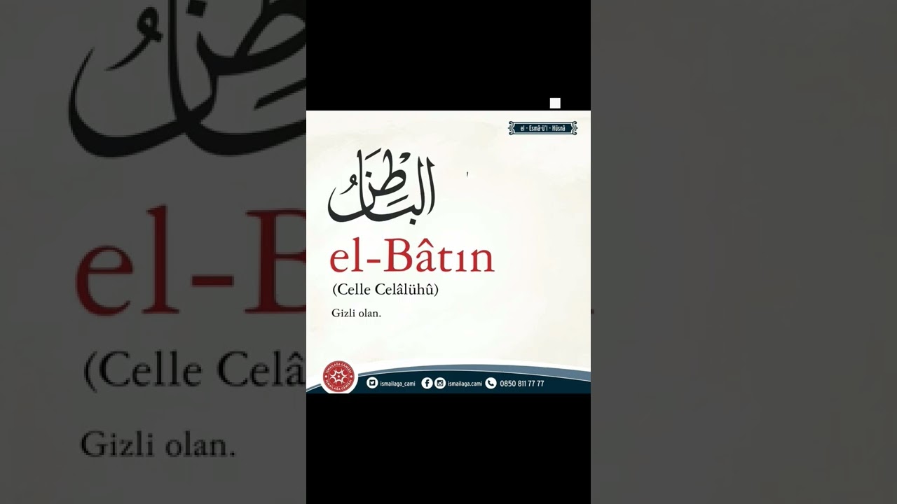 Esma&uuml;l H&uuml;sna-el Batın