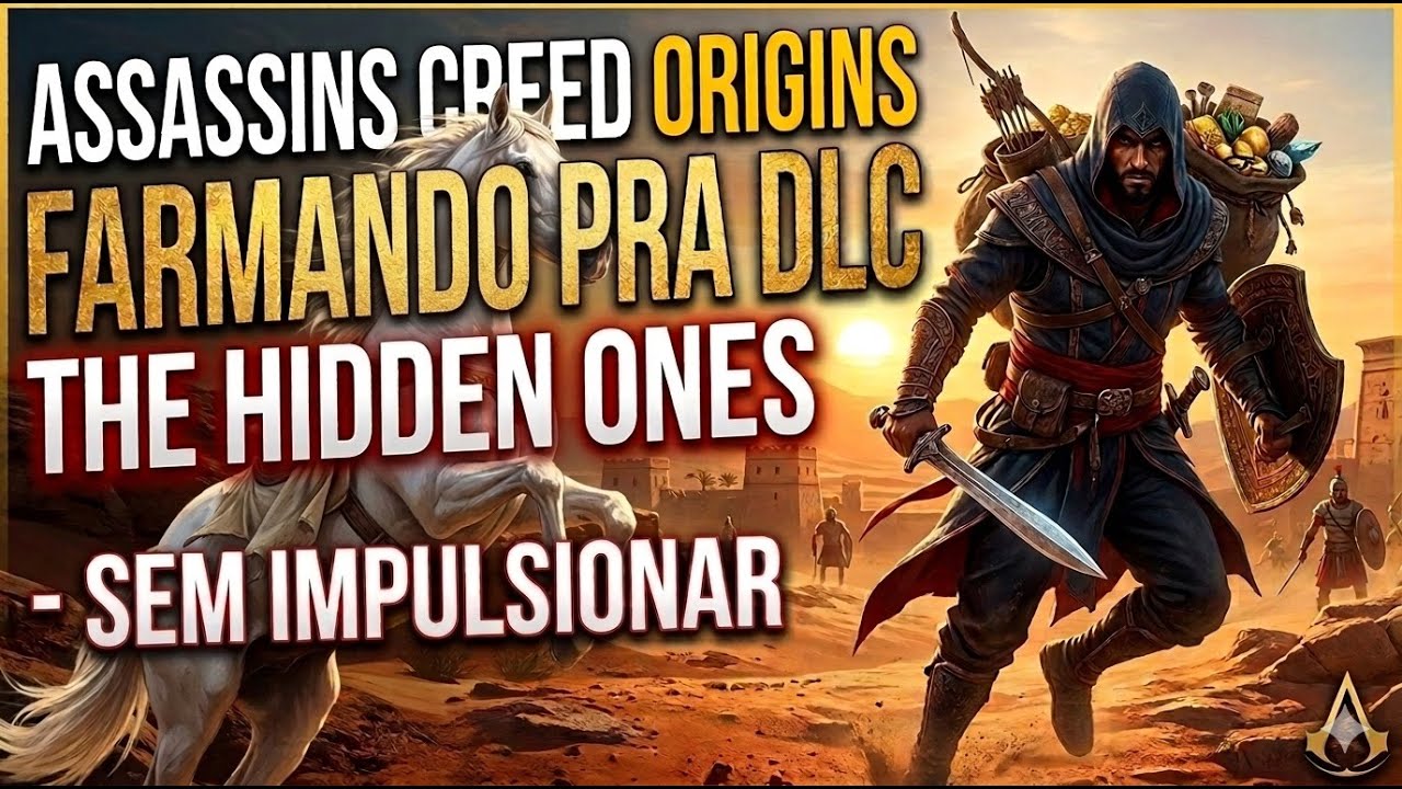 ASSASSINS CREED ORIGINS - FARMANDO PRA ACESSAR DLC THE HIDDEN ONES