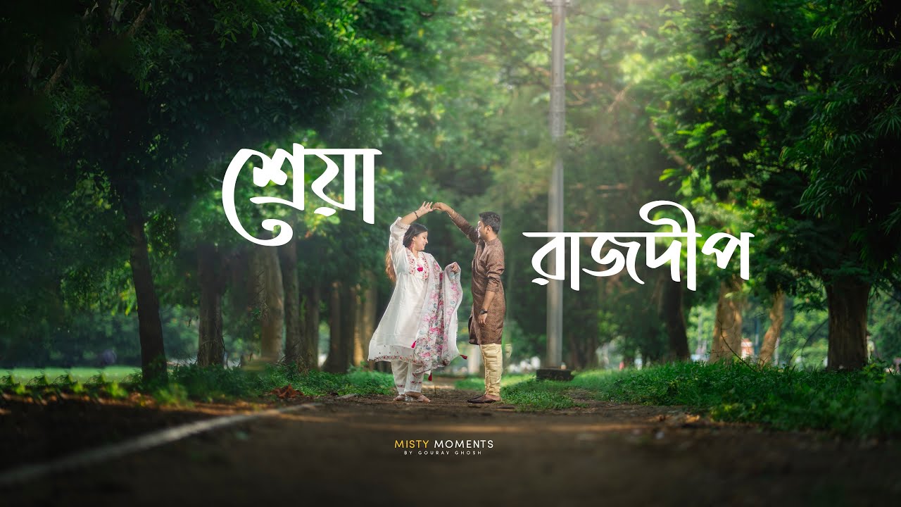 Rajdeep & Shreya Pre Wedding | Misty Moments