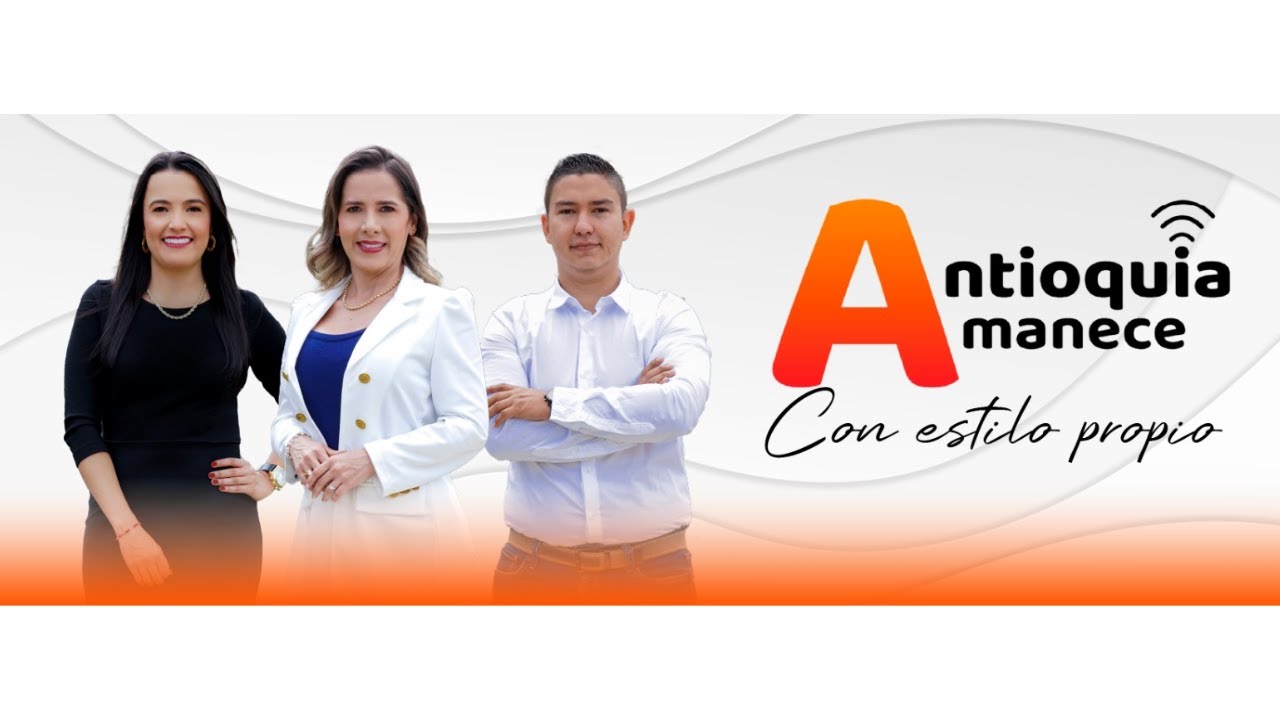 Antioquia Amanece -03 DE FEBRERO