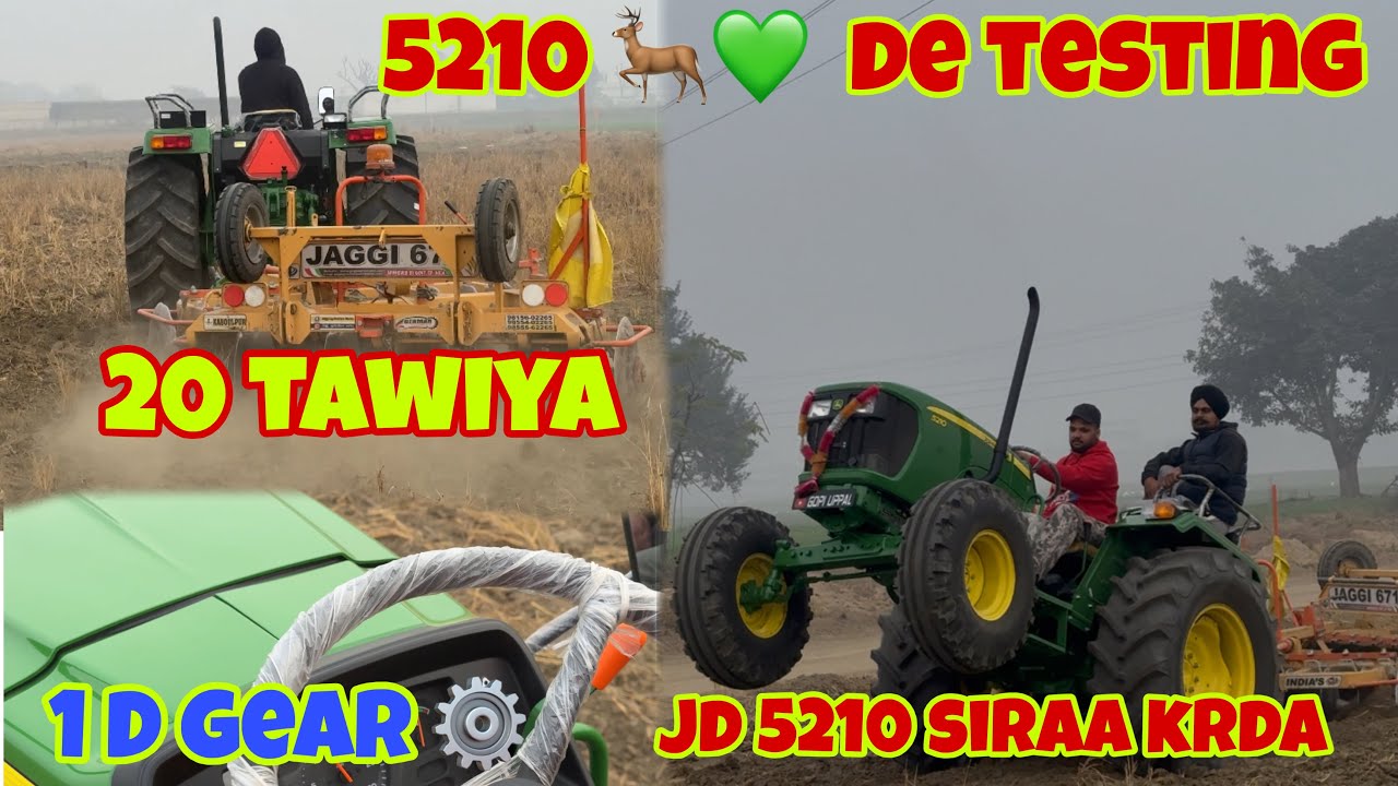 new tractor 5210 💚de testing // 20 tawiya 1d ⚙️gear  te  sira krda 