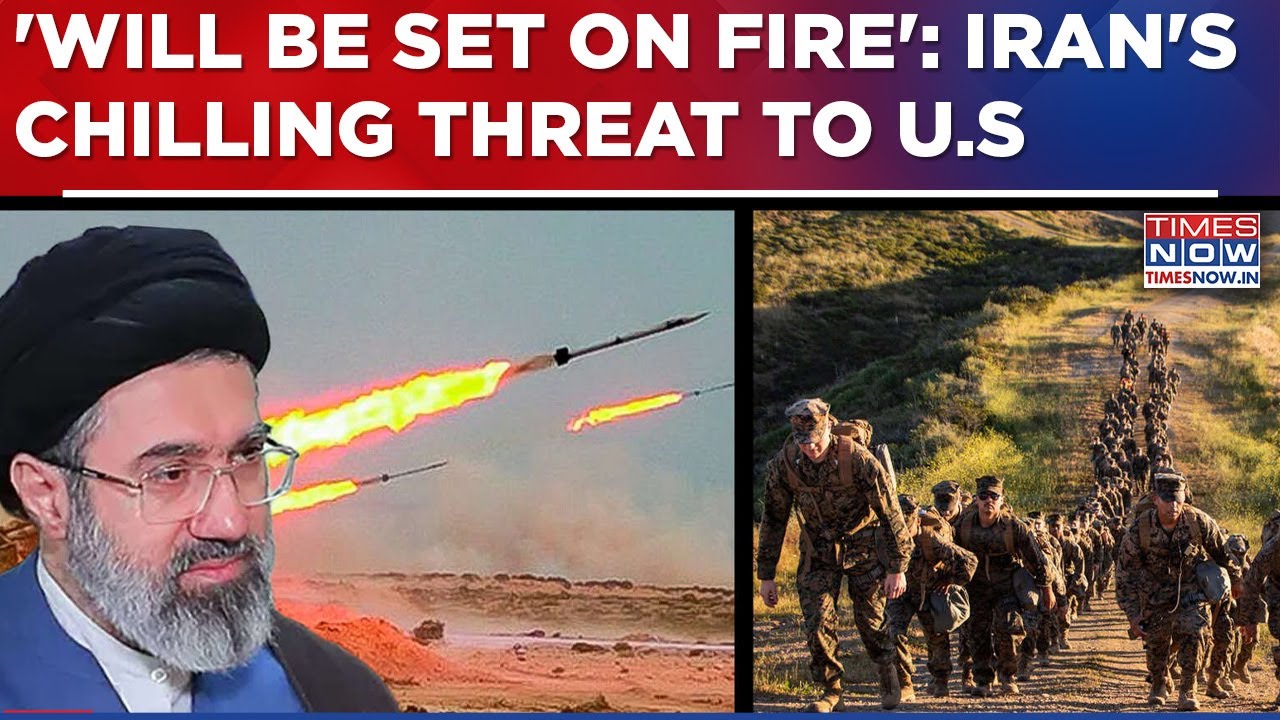 Iran Sends Chilling 'Will Be Set On Firel' Threat To US After Reports Of Possible Ground Deployment