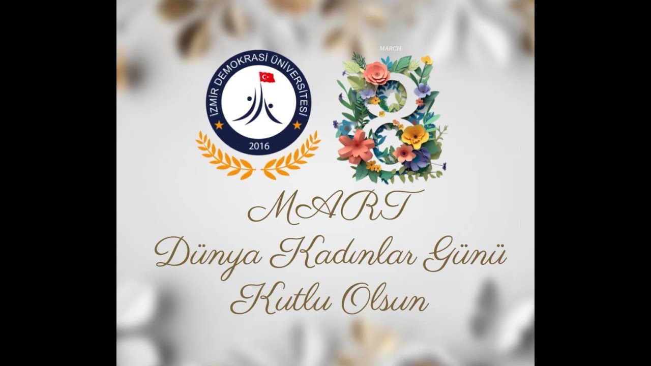 Üniversitemizden 8 Mart Dünya Kadınlar Günü Kutlaması