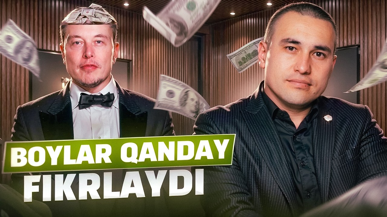 Boy Va Kambag’al Insonlarning Dunyo Qarashidagi Farqlar! (Bu Sizni Boy Qiladi)