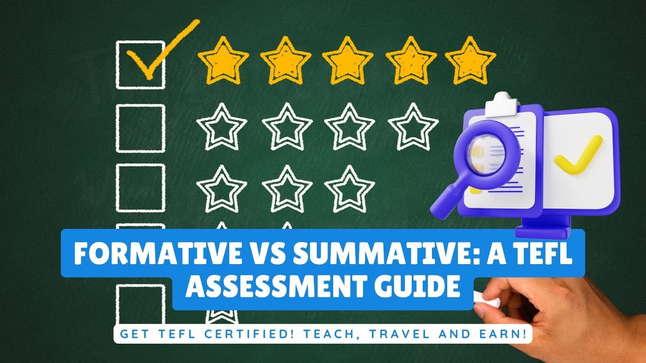 Formative vs Summative A TEFL Assessment Guide