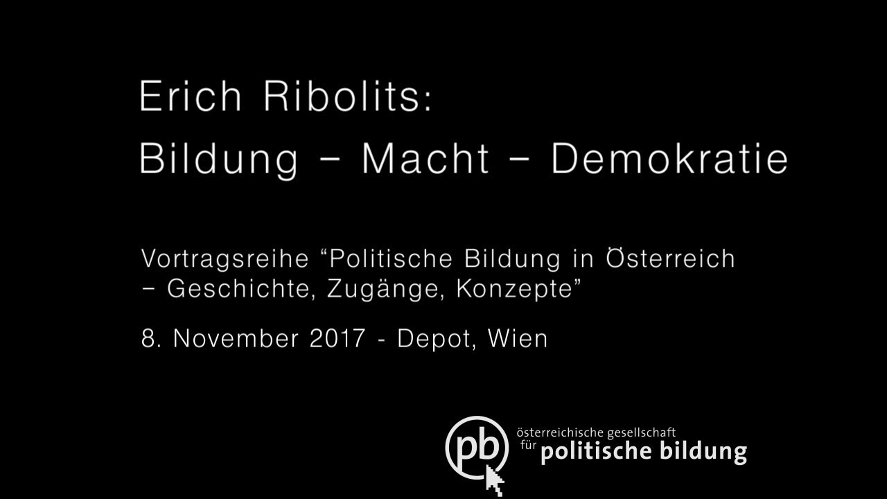 Erich Ribolits: Bildung – Macht – Demokratie?