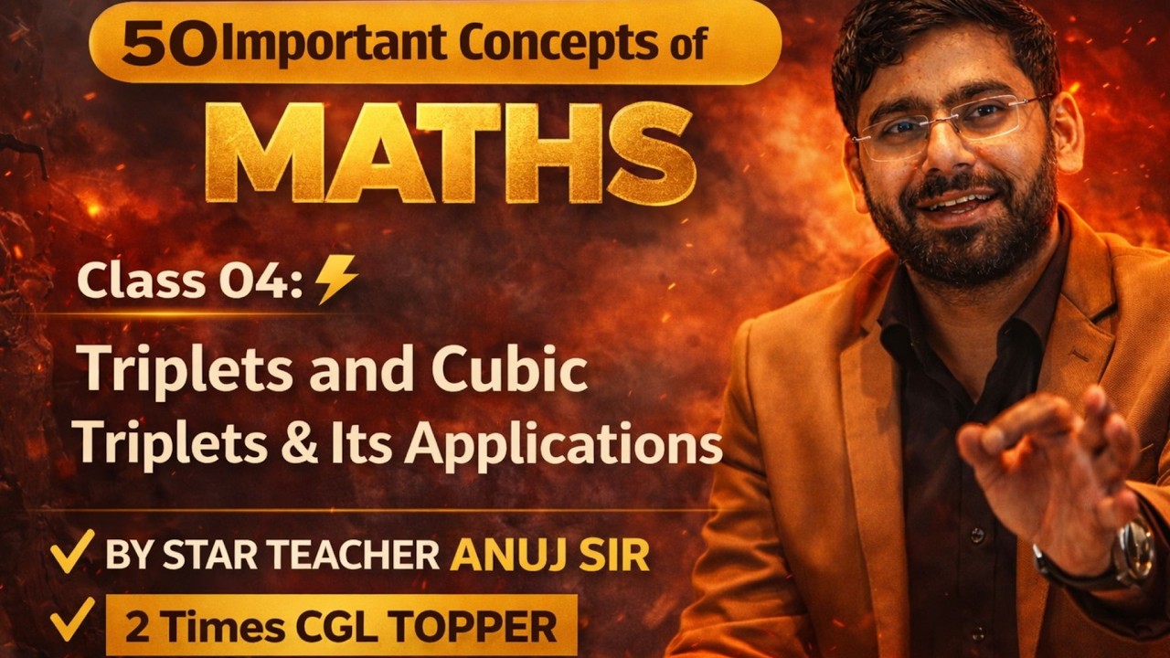 One Video That Saves Your SSC Attempt! Triplets & Cubic Triplets | by two times CGL Topper  Anuj Sir