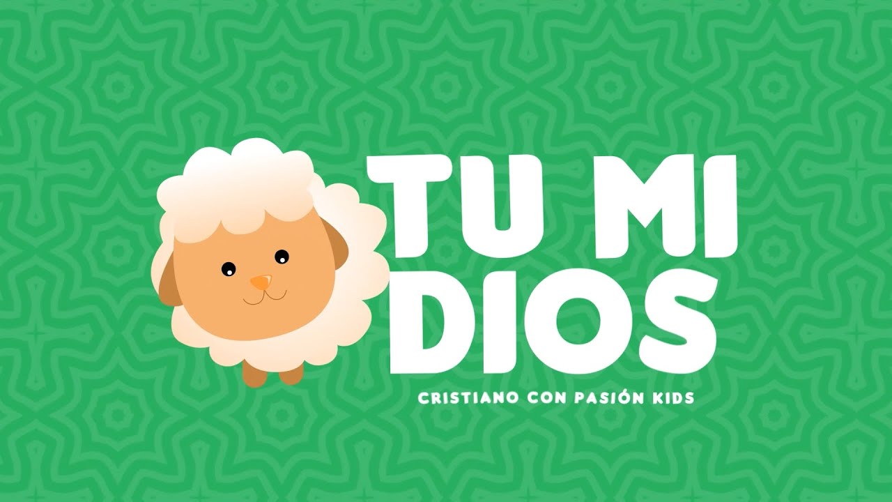 TU MI DIOS 👏 - (Cancion Infantil) | Cristianos con Pasión Kids