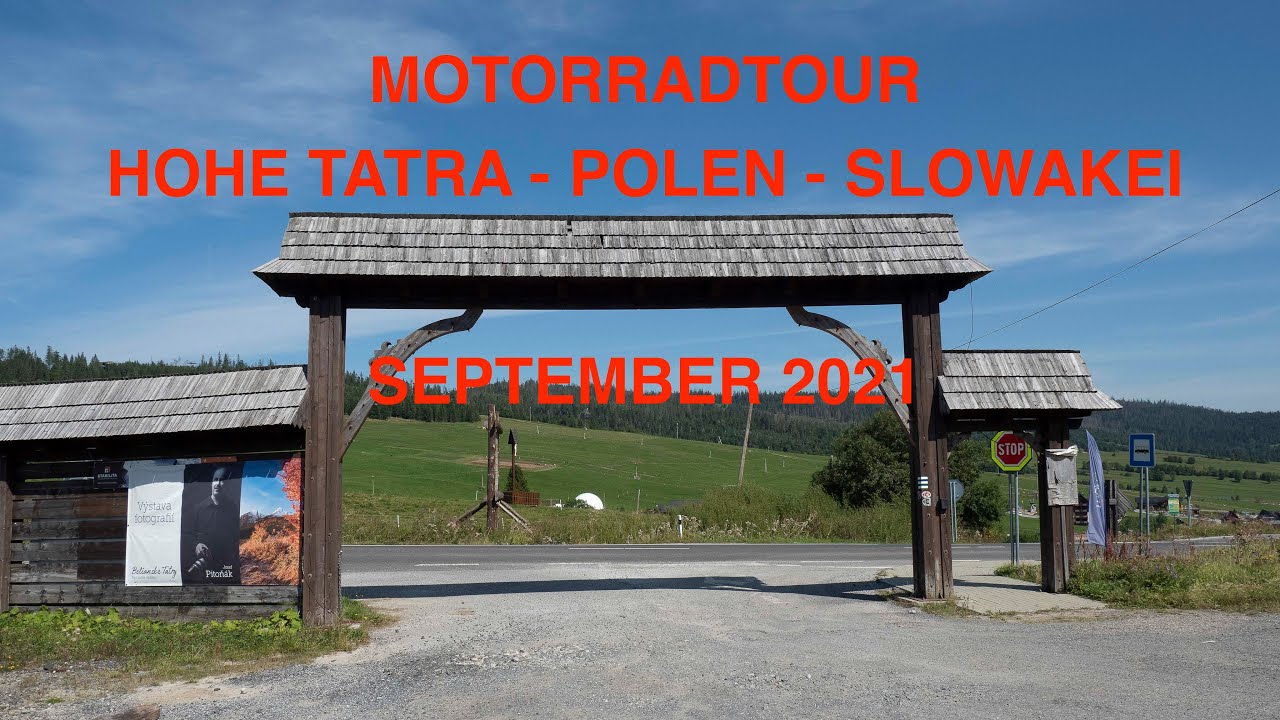 Polen   Hohe Tatra 2021   Motorradtour
