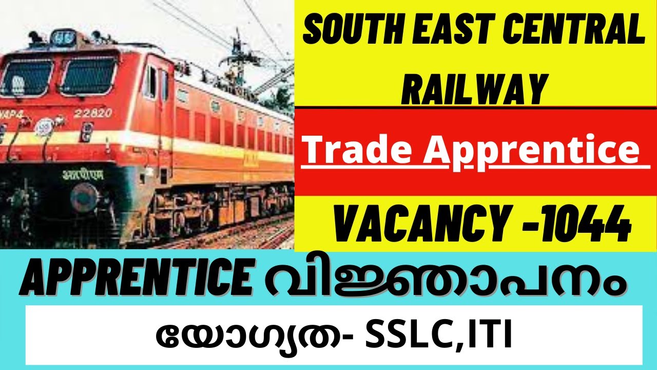 South East Central Railway Recruitment 2022 &ndash; Apply Online for 2077 Trade Apprentice Posts
