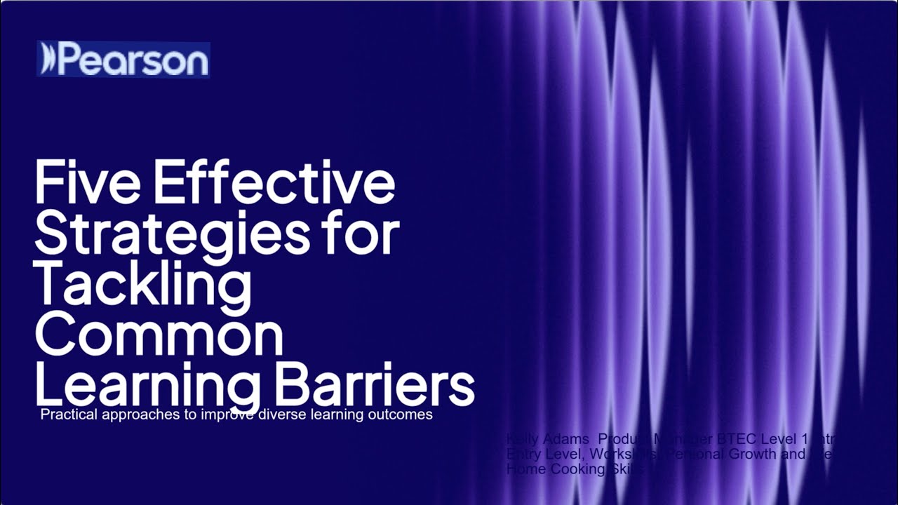 Five Effective Strategies for Tackling Common Learning Barriers