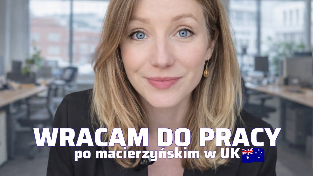 Powr&oacute;t do pracy po macierzyńskim w UK | Dni z życia mamy Vlog